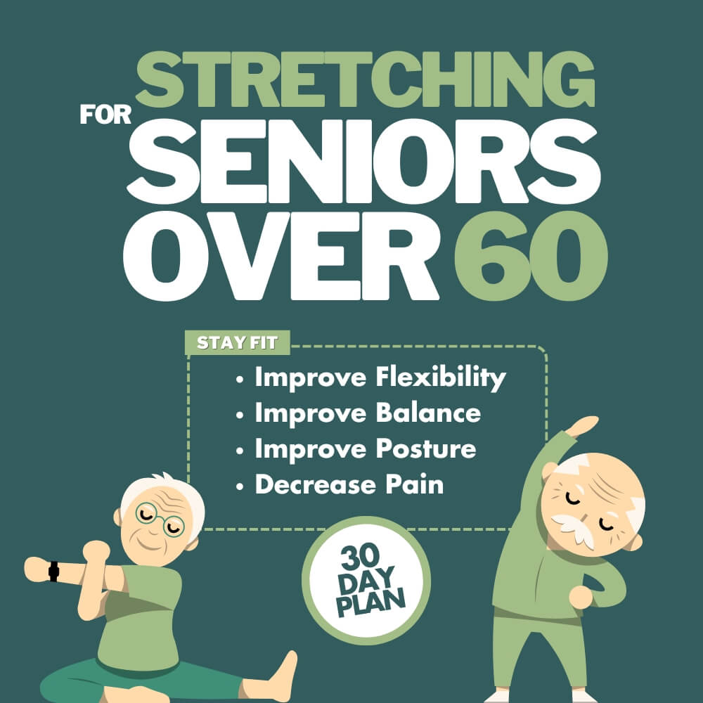 Stretching for Seniors Over 60 (E-Book)